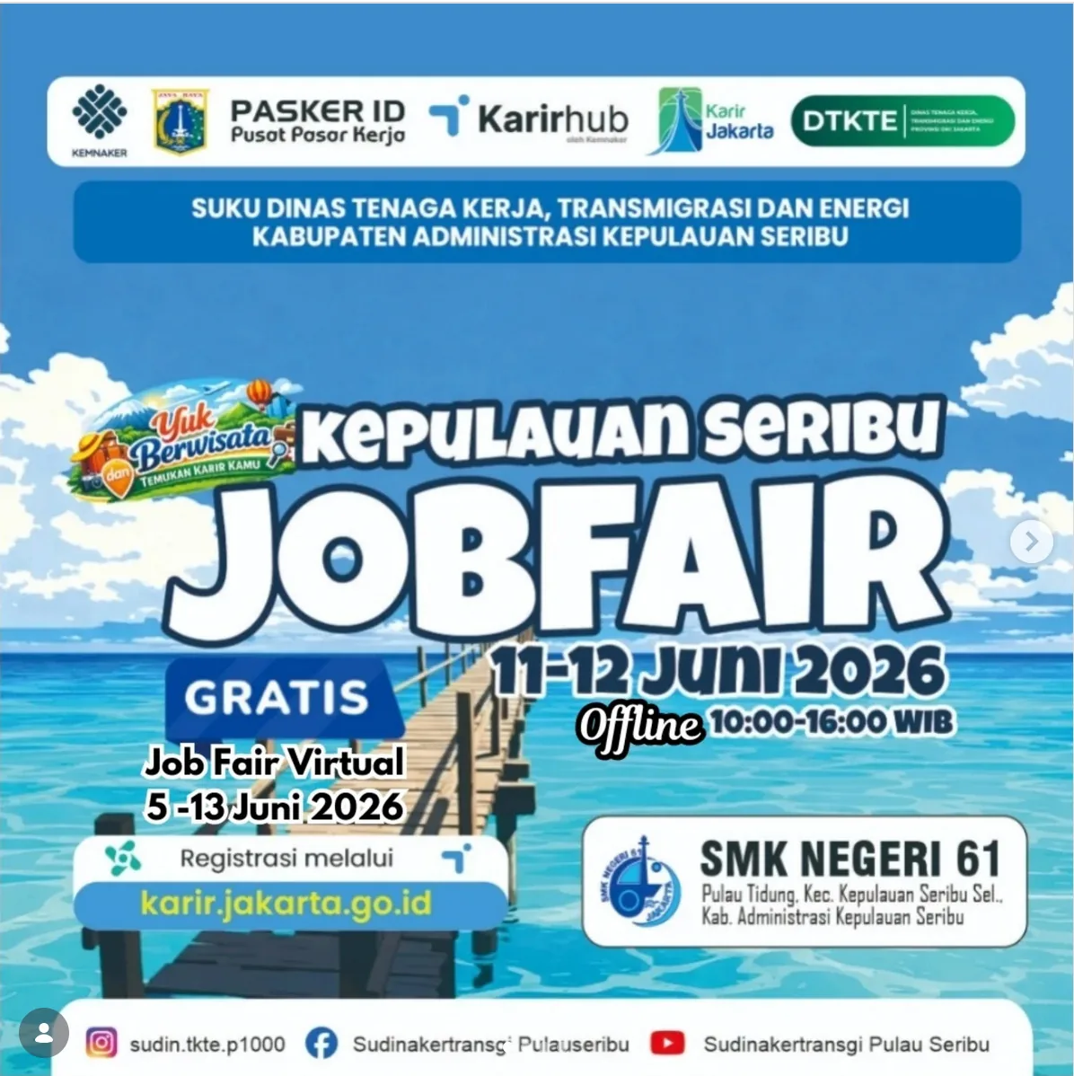 Job Fair Provinsi Sulawesi Selatan 2026 (Suku Dinas TKTE Wilayah Kepulauan Seribu) : 10-11 Juni 2026